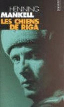 Les Chiens de Riga