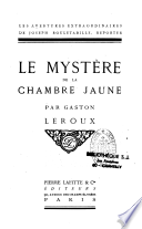 Le mystère de la chambre jaune